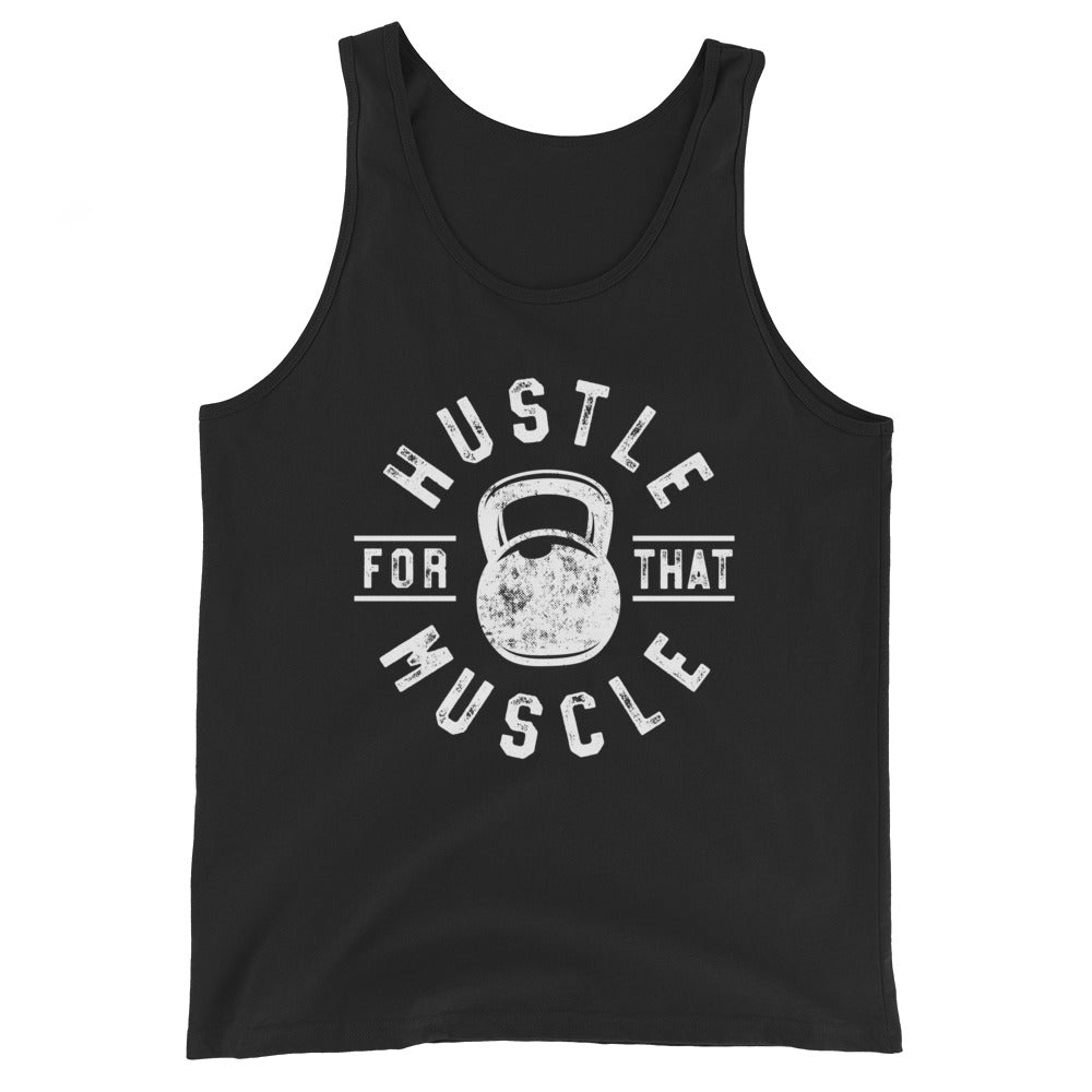 Hustle For That Muscle Men's Tank Top