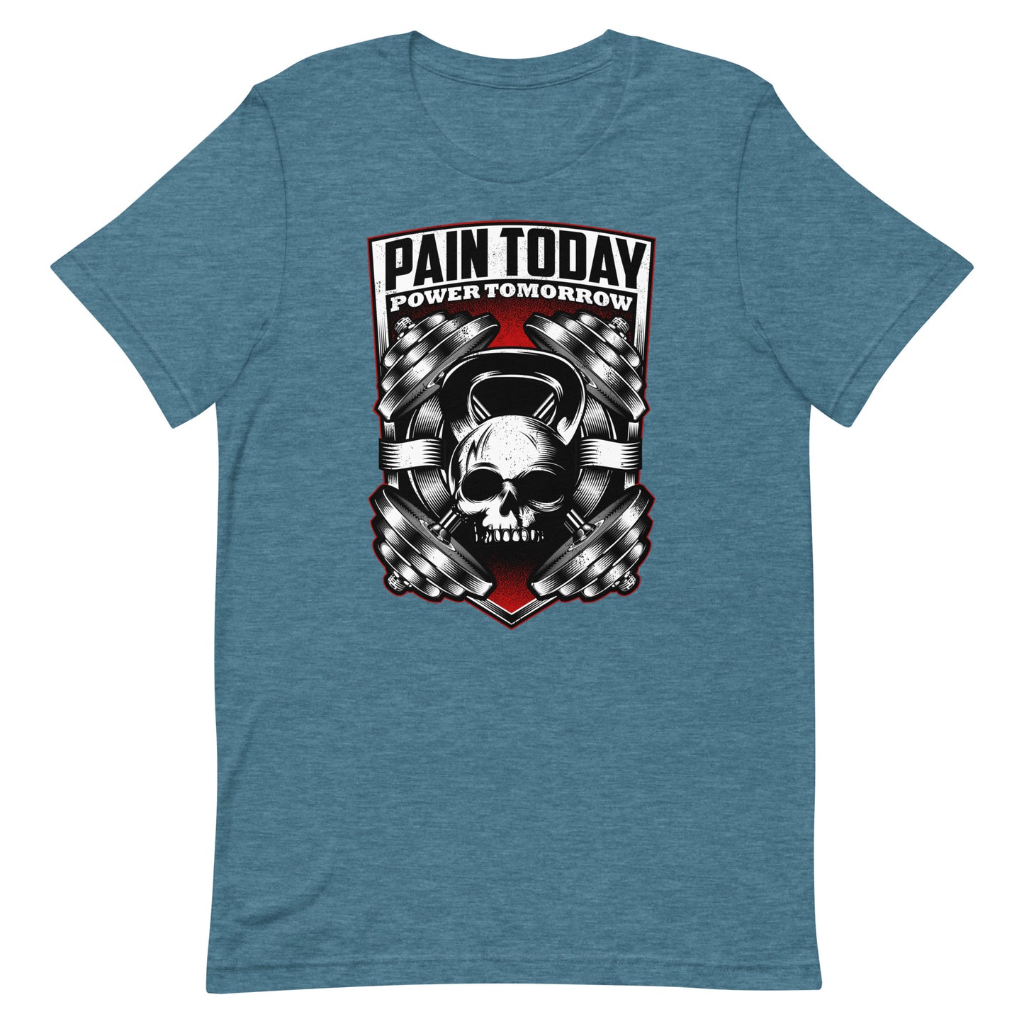 Pain Today Power Tomorrow Gym T-Shirt