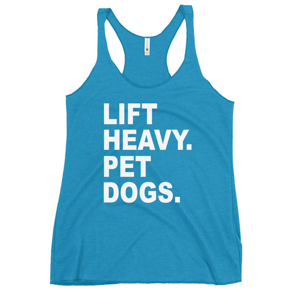 Lift Heavy Pet Dogs Women's Racerback Tank